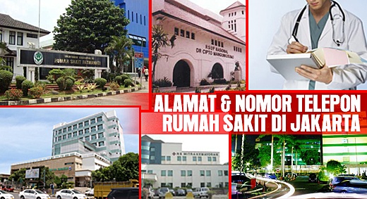 Daftar Nama dan Alamat Rumah Sakit di Jakarta